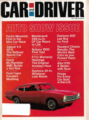 CAR & DRIVER 1969 MAY - XK-E 4.2, MONTEVERDI, SC/Rambler, DAYTONA, CAPRI